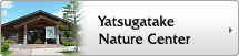 Yatsugatake Nature Center