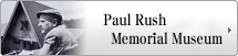Paul Rush Museum