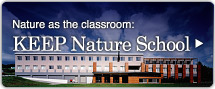 Nature as the classroom:KEEP Nature School